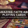 10 Amazing Facts About Playing Cards