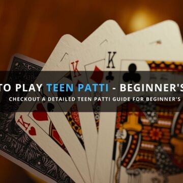 How to Play Teen Patti Online - Complete Guide