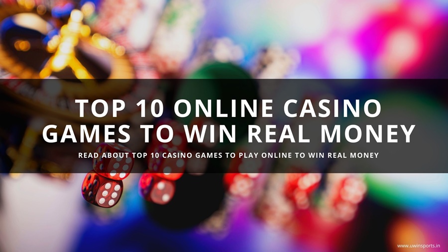 Top 10 Casino Games to win real money