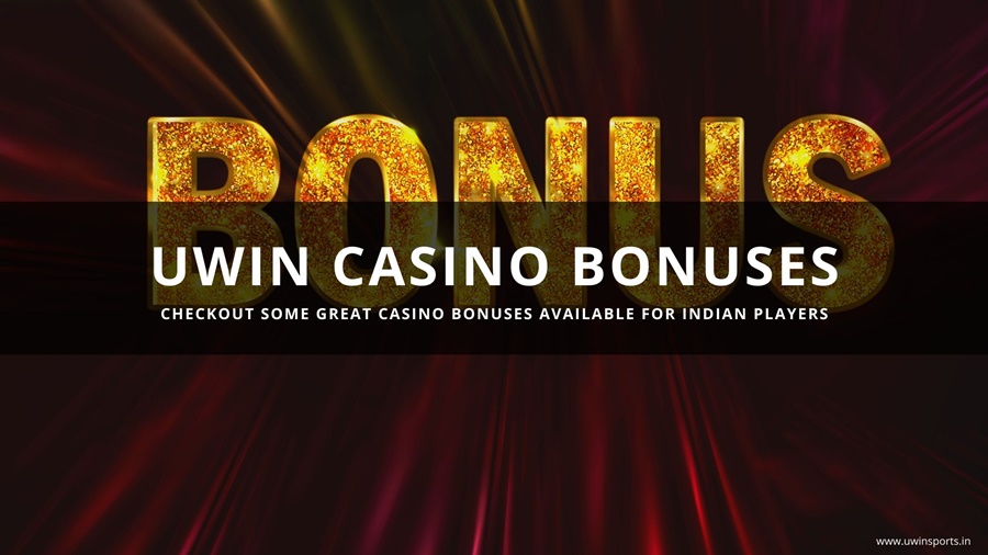 Uwin Casino Bonuses