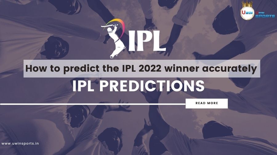 IPL Predictions: How to predict the IPL winner accurately