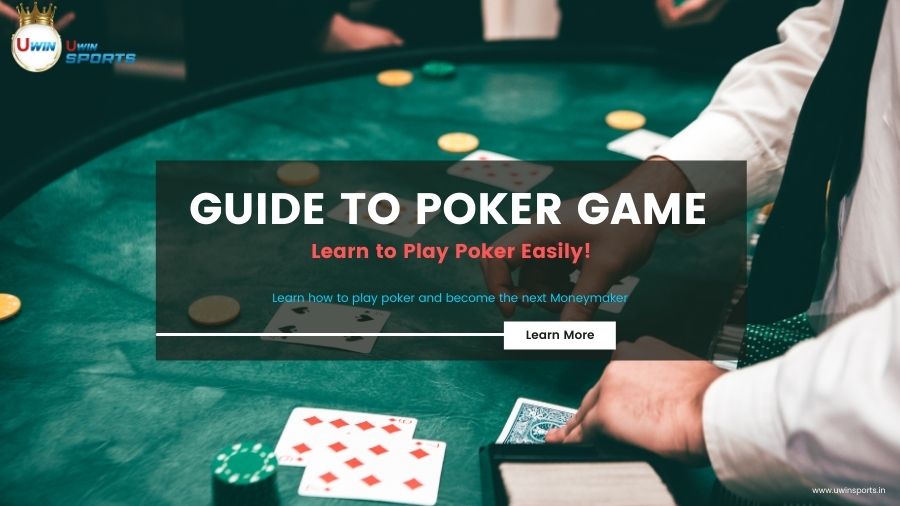 The Basic Guide to Poker: Learn to Play Poker Easily