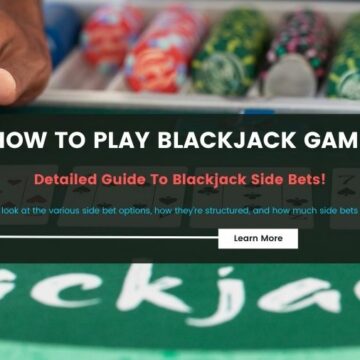 The Comprehensive Guide To Blackjack Side Bets