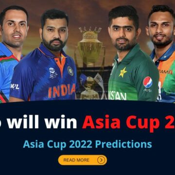 Asia Cup 2022 Predictions: Who will win Asia Cup 2022?
