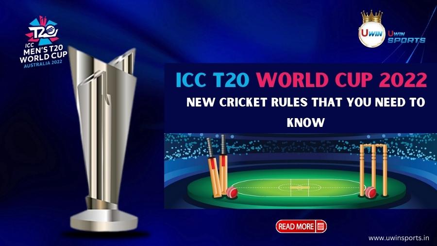 ICC T20 World Cup 2022: New Cricket Rules that you Need to Know