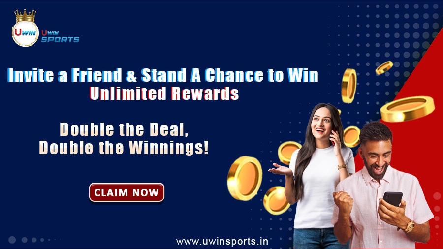 Uwin Referral Bonus: Invite a Friend to Maximize Rewards