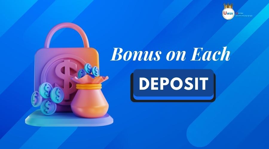 bonus on each deposit