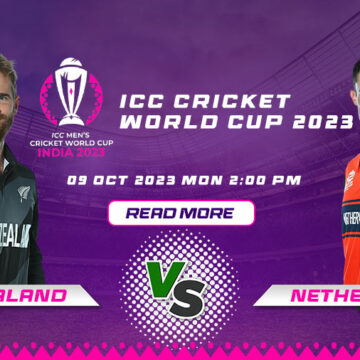 Netherlands vs New Zealand Clash of Titans: ICC World Cup 2023 Preview