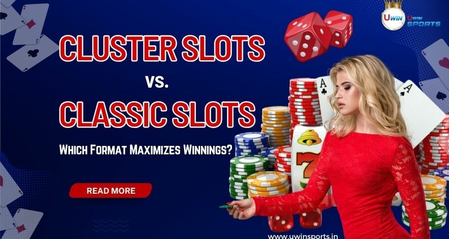 Cluster Slots vs. Classic Slots: Which Format Maximizes Winnings?