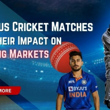 Famous Cricket Matches and Their Impact on Betting Markets