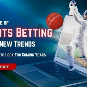 The Future of Sports Betting | Brand New Trends