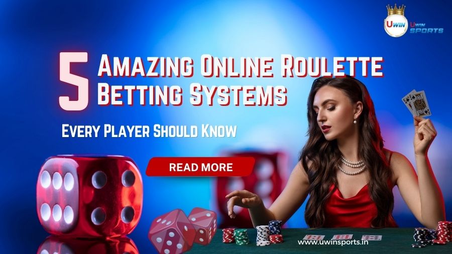 5 Amazing Online Roulette Betting Systems Every Player Should Know