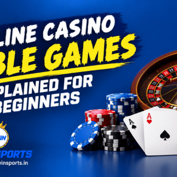 Online Casino Table Games Explained for Beginners | Uwin